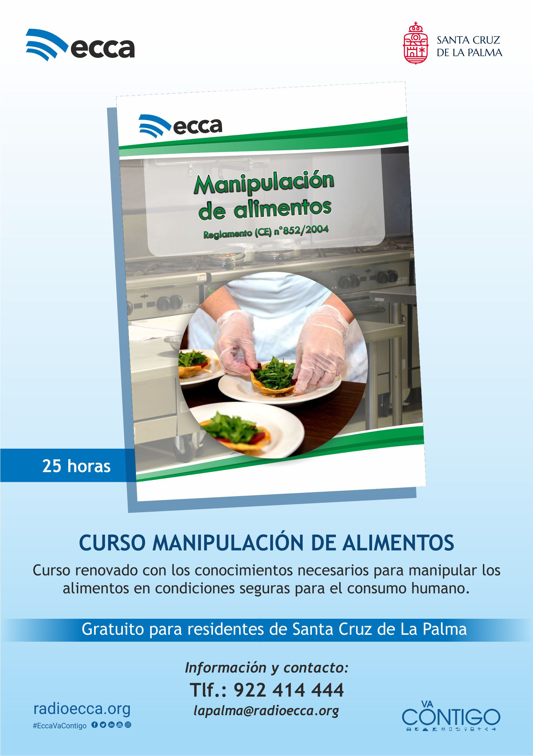Cuidado Mejorar Llevando Santa Cruz de La Palma ofrece un curso de manipulación de alimentos a  través de Radio ECCA