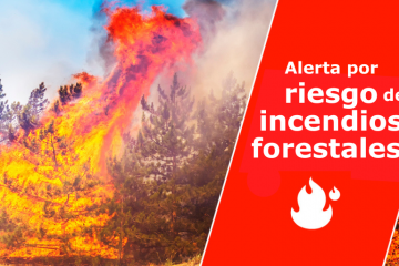 Alerta por riesgo de incendio forestal 1